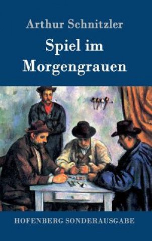 Książka Spiel im Morgengrauen Arthur Schnitzler