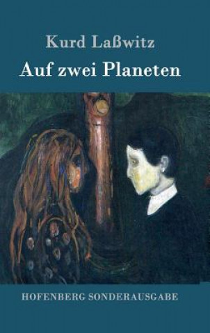 Libro Auf zwei Planeten Kurd Lawitz