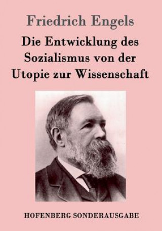 Könyv Entwicklung des Sozialismus von der Utopie zur Wissenschaft Friedrich Engels