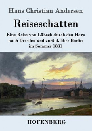 Książka Reiseschatten Hans Christian Andersen
