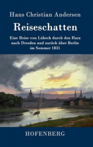 Książka Reiseschatten Hans Christian Andersen