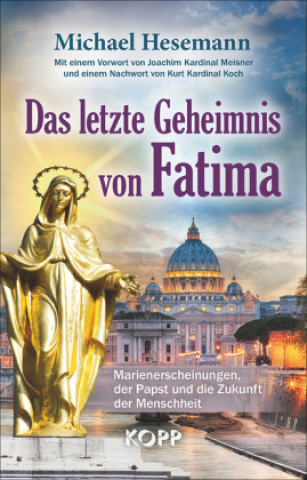 Книга Das letzte Geheimnis von Fatima Michael Hesemann