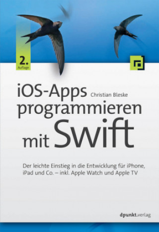 Книга iOS-Apps programmieren mit Swift Christian Bleske