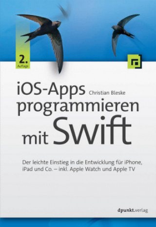 Libro iOS-Apps programmieren mit Swift Christian Bleske