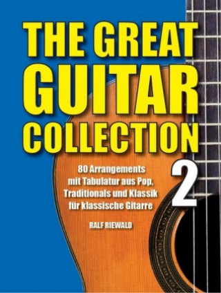 Kniha The Great Guitar Collection 2. Vol.2 Ralf Riewald