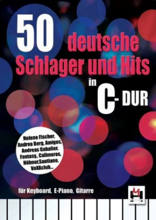 Könyv 50 deutsche Schlager und Hits in C-Dur, für Keyboard, E-Piano, Gitarre Bosworth Music