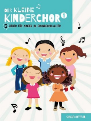 Printed items Der Kleine Kinderchor, Singpartitur. Bd.1 