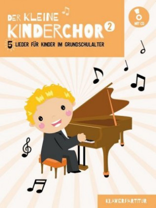 Kniha Der kleine Kinderchor 2. Bd.2 