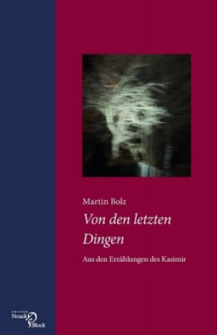 Kniha Von den letzten Dingen Martin Bolz