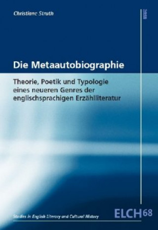 Kniha Die Metaautobiographie Christiane Struth