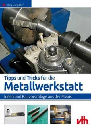 Carte Tipps und Tricks für die Metallwerkstatt Jörg Burgdorf