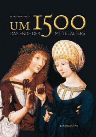 Livre Um 1500 Peter Bahn