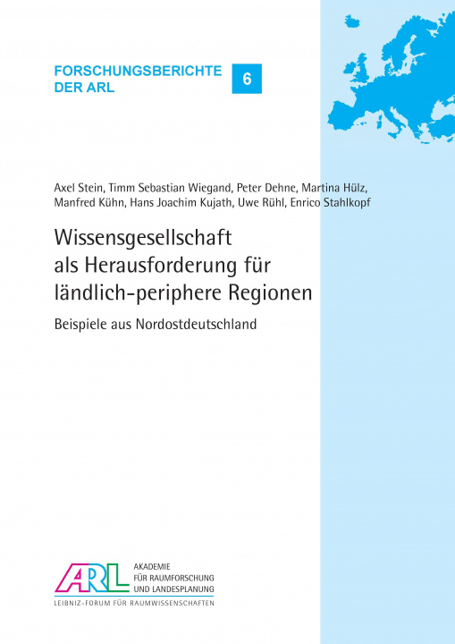 Könyv Wissensgesellschaft als Herausforderung für ländlich-periphere Regionen Axel Stein