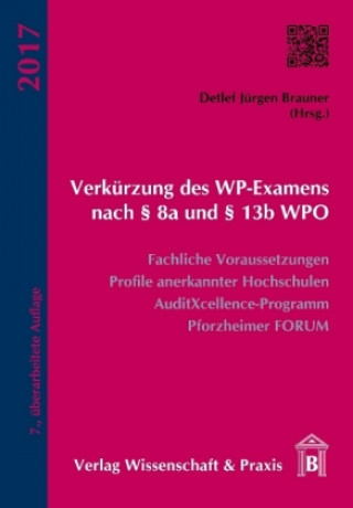 Boek Verkürzung des WP-Examens nach Paragraph 8a und 13b WPO Detlef Jurgen Brauner