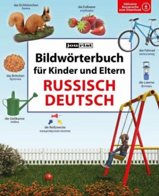 Könyv Bildwörterbuch für Kinder und Eltern Russisch-Deutsch Igor Jourist