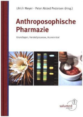 Könyv Anthroposophische Pharmazie Ulrich Meyer