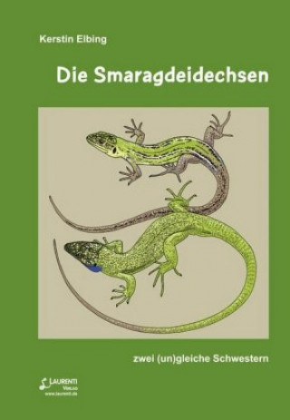 Książka Die Smaragdeidechsen Kerstin Elbing