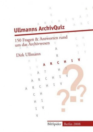Carte Ullmanns ArchivQuiz Dirk Ullmann
