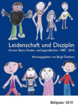 Kniha Leidenschaft und Disziplin Birgit Dankert