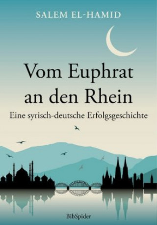 Book Vom Euphrat an den Rhein Salem El-Hamid