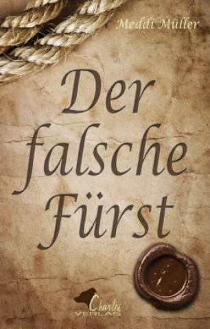 Kniha Der falsche Fürst Meddi Müller