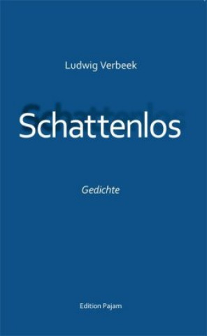 Kniha Schattenlos Ludwig Verbeek