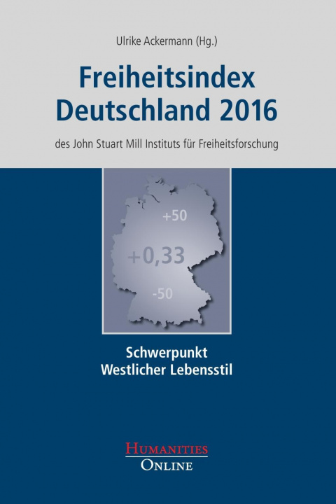 Carte Freiheitsindex Deutschland 2016 Ulrike Ackermann