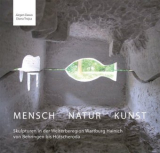 Книга Mensch Natur Kunst Jürgen Dawo