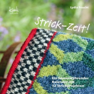 Calendar / Agendă Strick-Zeit! Lydia Feucht