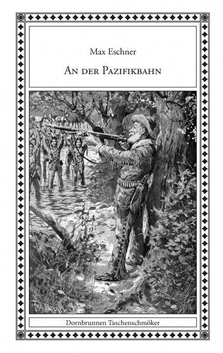 Książka An der Pazifikbahn Max Eschner