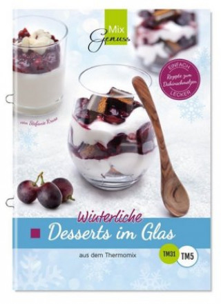 Книга Winterliche Desserts im Glas Stefanie Kruse