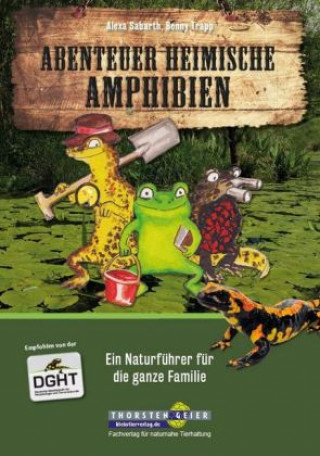 Kniha Abenteuer heimische Amphibien Alexa Sabarth