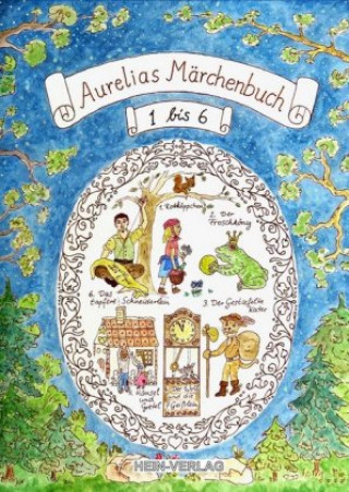 Carte Aurelias Märchenbuch. .1-6 Jens Rohark