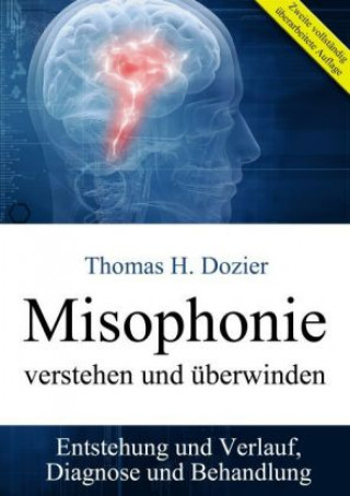 Könyv Misophonie verstehen und überwinden Thomas H. Dozier