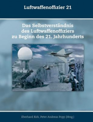 Kniha Luftwaffenoffizier 21 Eberhard Birk