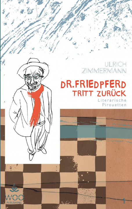 Buch Dr. Friedpferd tritt zurück Ulrich Zimmermann