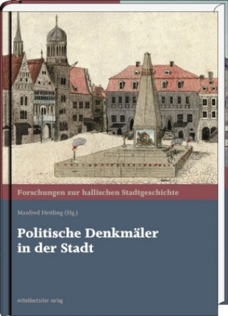 Carte Politische Denkmäler in der Stadt Manfred Hettling