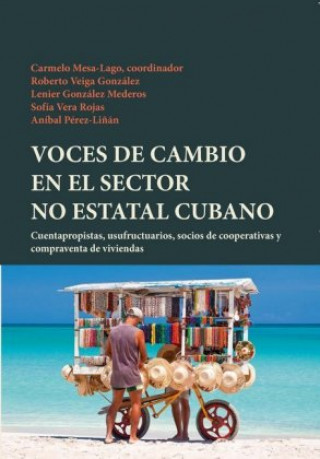 Książka Voces de cambio en el sector no estatal cubano : Carmelo Mesa-Lago