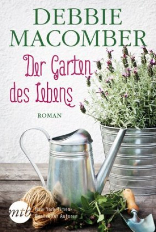 Kniha Der Garten des Lebens Debbie Macomber