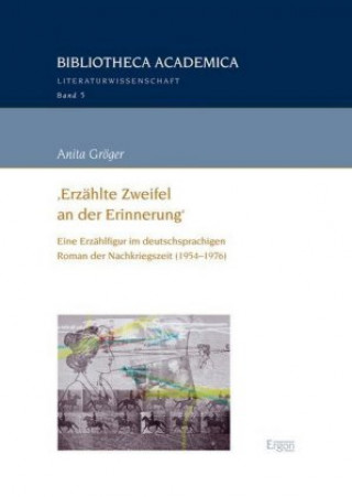 Knjiga 'Erzählte Zweifel an der Erinnerung' Anita Gröger