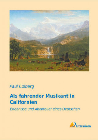 Book Als fahrender Musikant in Californien Paul Colberg