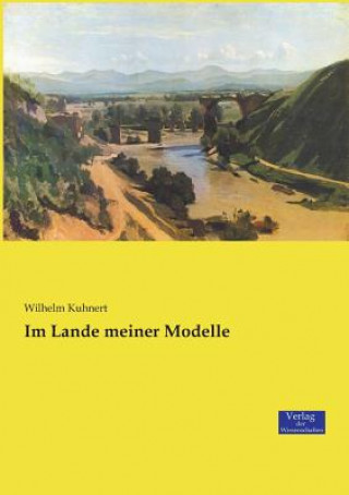 Libro Im Lande meiner Modelle Wilhelm Kuhnert