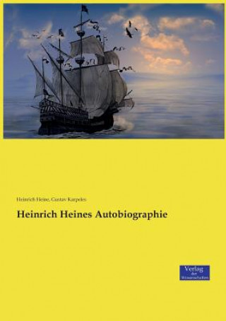Könyv Heinrich Heines Autobiographie Heinrich Heine