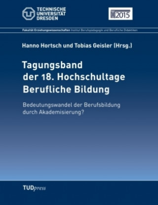 Knjiga Tagungsband der 18. Hochschultage Berufliche Bildung Hanno Hortsch