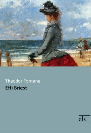 Kniha Effi Briest Theodor Fontane