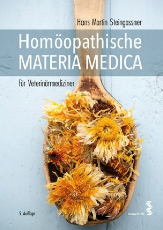 Kniha Homöopathische Materia Medica für Veterinärmediziner Hans Martin Steingassner