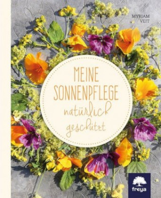 Kniha Meine Sonnenpflege Myriam Veit