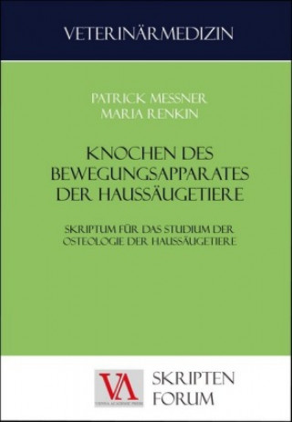 Kniha Knochen des Bewegungsapparates der Haussäugetiere Patrick Messner