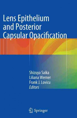 Книга Lens Epithelium and Posterior Capsular Opacification Shizuya Saika