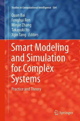 Carte Smart Modeling and Simulation for Complex Systems Quan Bai